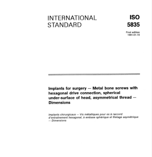 【資料下載】ISO 5835-1991 外科植入物.不對稱螺紋、六角頭、球形下表面金屬骨螺釘.尺寸.pdf